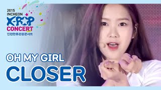 [인천 한류 K-POP 콘서트] 오마이걸 - CLOSER (Oh my girl - CLOSER)
