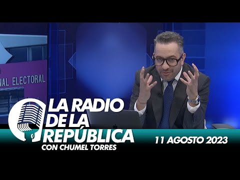 LA RADIO 2.0 / 11 DE AGOSTO 2023 - EL PULSO DE LA REPÚBLICA