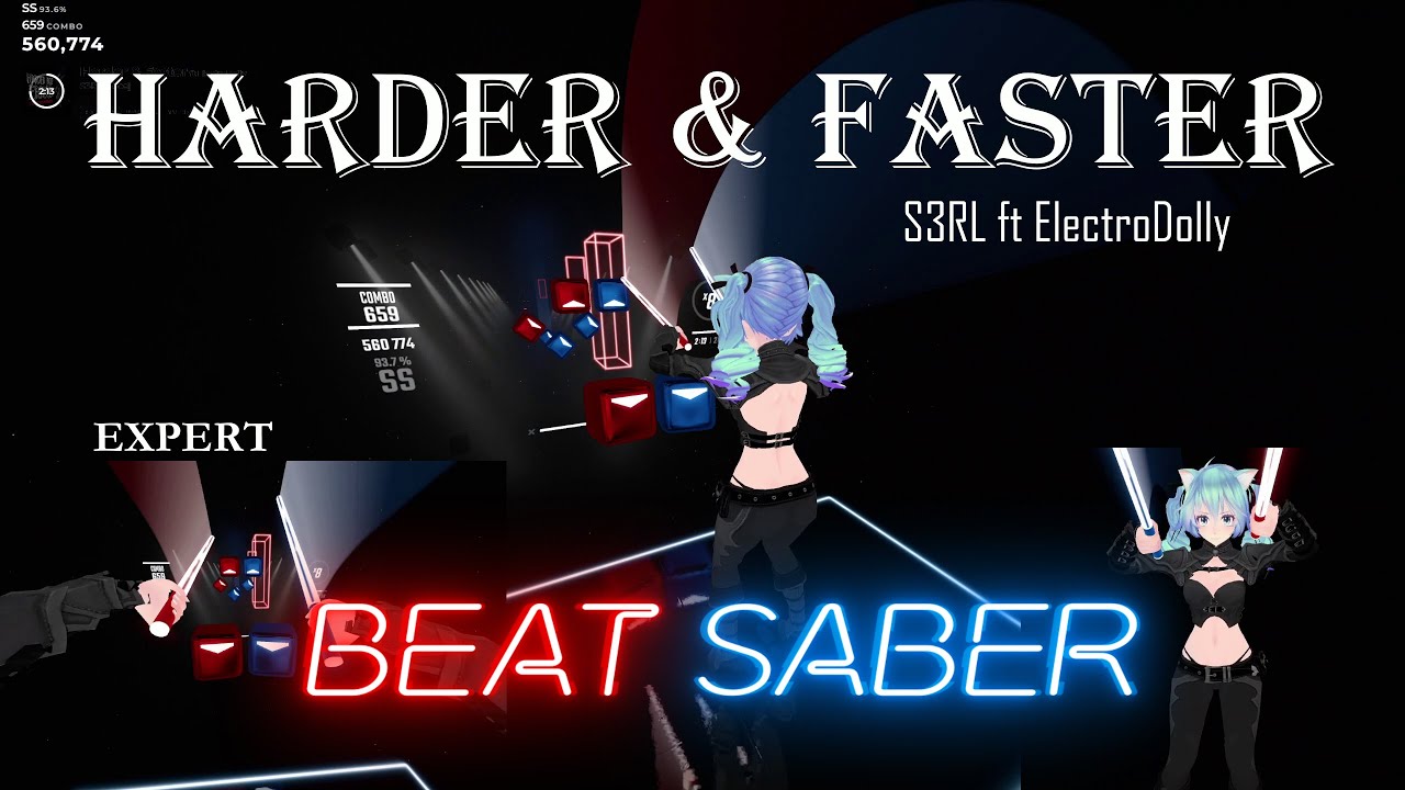 Beat Saber | Harder & Faster - S3RL ft ElectroDolly | Expert 93,7% Full Combo