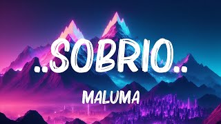 Maluma -..Sobrio..(Letra/Lyrics)