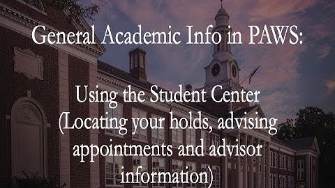 TCNJ PAWS Tutorial: Using the Student Center in PAWS