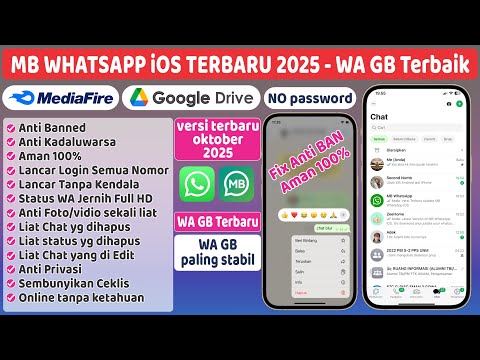MB WHATSAPP IOS TERBARU 2025 WA Mod Paling Stabil Anti Crash Download WA GB NO Password 
