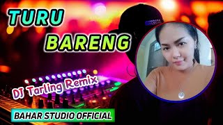 TURU BARENG - SRI AVISTA // DJ TARLING REMIX