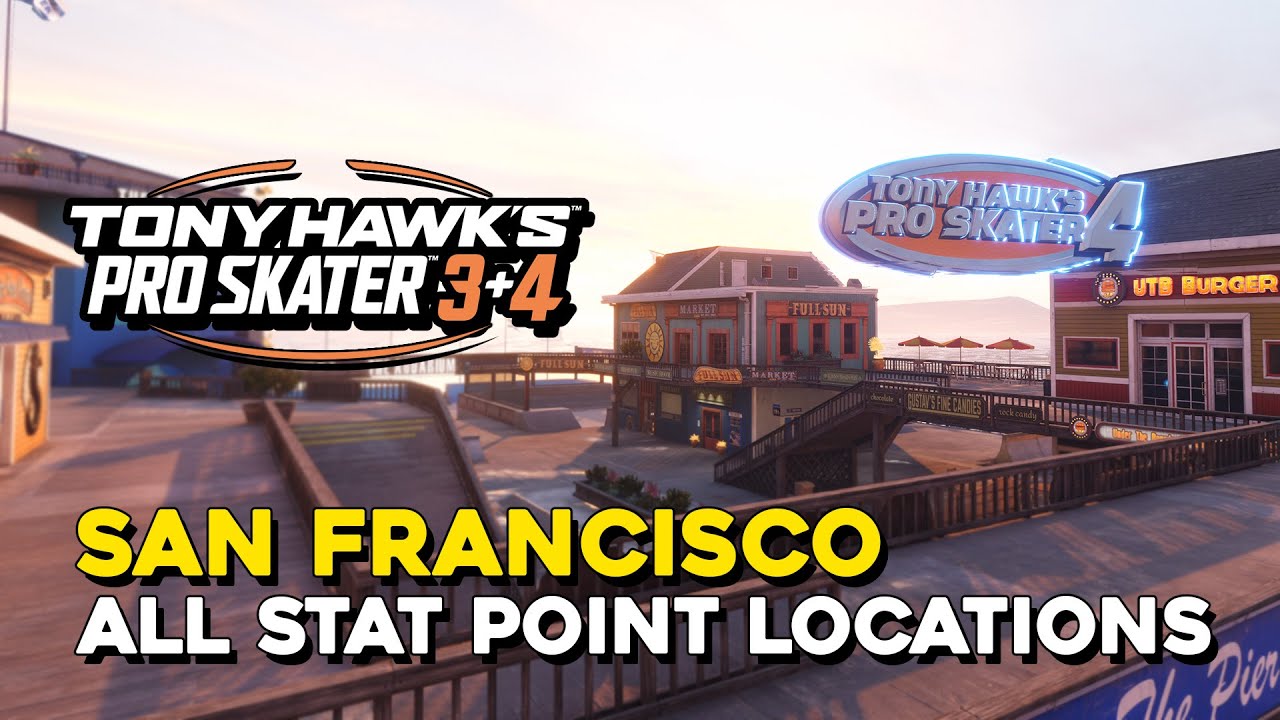 Tony Hawk's Pro Skater 3+4 San Francisco All Stat Point Locations