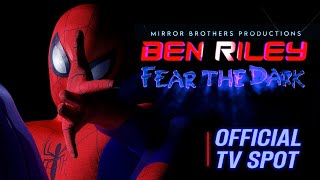 Ben Riley: Fear The Dark (Spider-Man Fan Film) - Official TV Spot 1 [2024, VUMC Official Movie!]