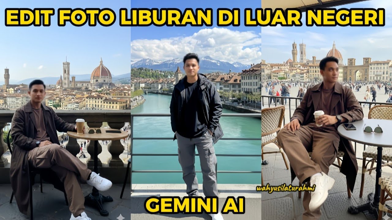 Cara Edit Foto Liburan ke Luar Negeri di Gemini AI || Edit Foto Liburan Gemini AI 
