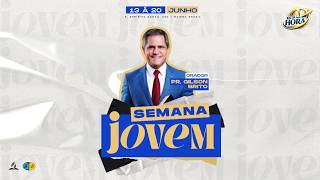 Culto ao vivo | Chegou a Hora, com Pr. Gilson Brito | Semana Jovem 2026 | Terça 16/06/2026