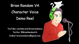 Brian Random VA Character Voice Demo Reel (New Contact Details In The Descriptions / Thumbnail)