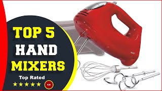 ✅ Best Hand Mixers On Amazon 2024 by The Best Five 28 views 1 month ago 6 minutes, 42 seconds