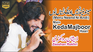 Main Keda Majboor Haan (Menu Neend Ni Andi ) Zeeshan Rokhri Live Show Wedding Show 2022