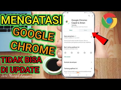 Mengatasi Google Chrome Tidak Bisa Di Update Di Android - Work 100%