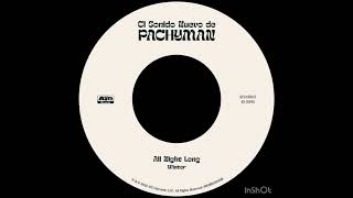 Pachyman  All Night Long