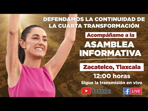 Asamblea Informativa en Zacatelco, Tlaxcala