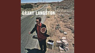 Video thumbnail of "Grant Langston - The Real Man"