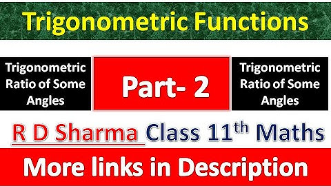 Trigonometric Functions | Class 11th Maths R D Sharma Solution | Dhanpat Rai Publication | Part 2