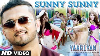 Video thumbnail of ""Sunny Sunny Yaariyan" Feat.Yo Yo Honey Singh Video Song | Divya Khosla Kumar | Himansh K, Rakul P"