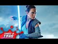 Rey Sings A Song Part 2 Star Wars The Force Song May The 4th Be With You mp3