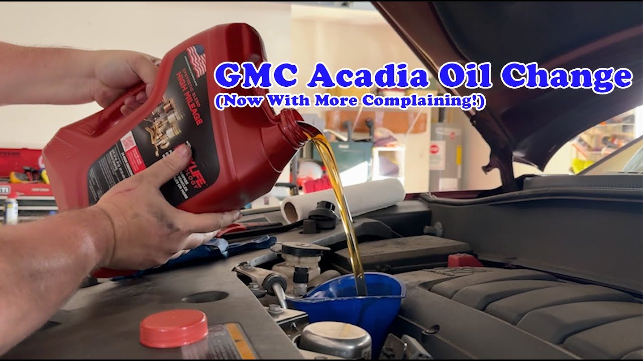 Gmc Acadia Oil Type