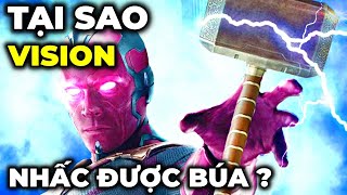 Tại sao VISION có thể cầm được búa Mjolnir của THOR ? Nhưng các AVENGERS khác lại không thể ?