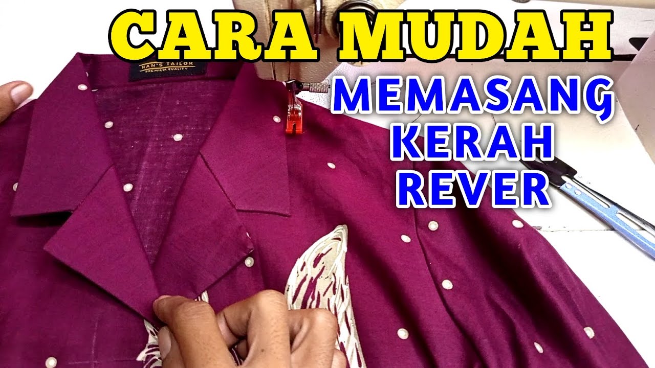 Cara mudah memasang kerah rever | belajar menjahit hans tailor