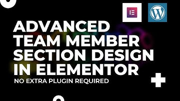 How To Create Advanced Team Member Section Using Elementor Pro - Your Own Design With Popup Effect