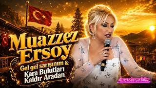 Muazzez Ersoy - Gel Gel Sarışınım & Kara Bulutları Kaldır Aradan 💘 Aşk 📺📱