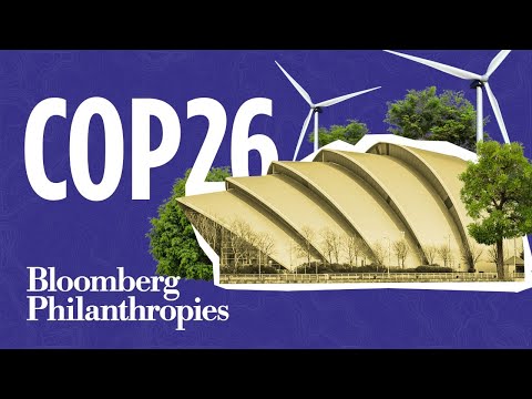 Mike Bloomberg's Climate Leadership Accelerates Progress at COP26