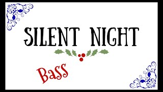 Video thumbnail of "Silent Night- Bass Part | Christmas Carol 🎄"