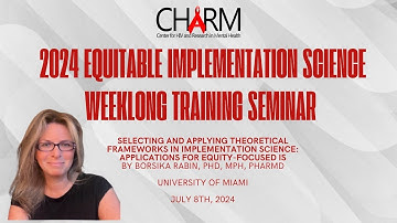 Selecting & Applying Theoretical Frameworks in Implementation Science