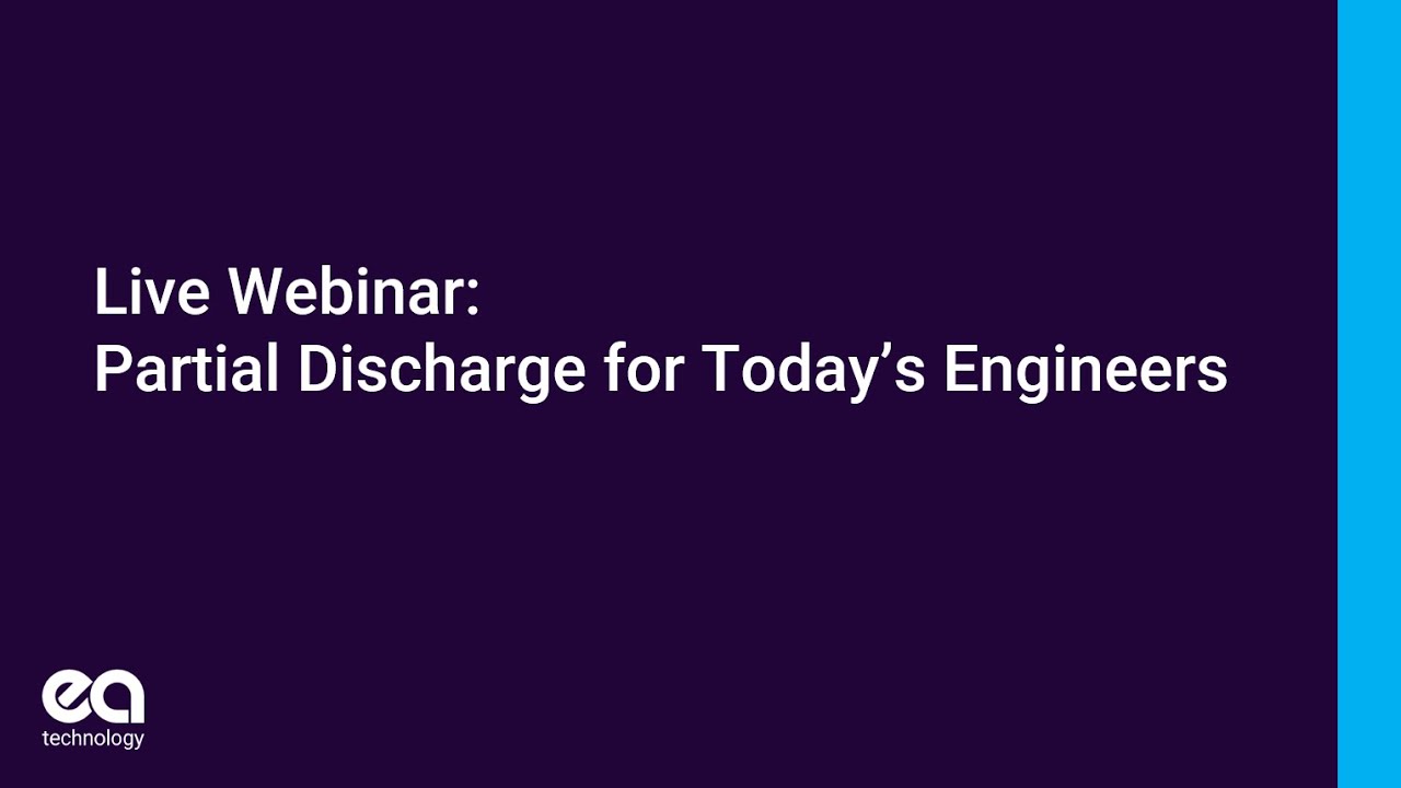 Webinar: Partial Discharge for Today's Engineers - YouTube