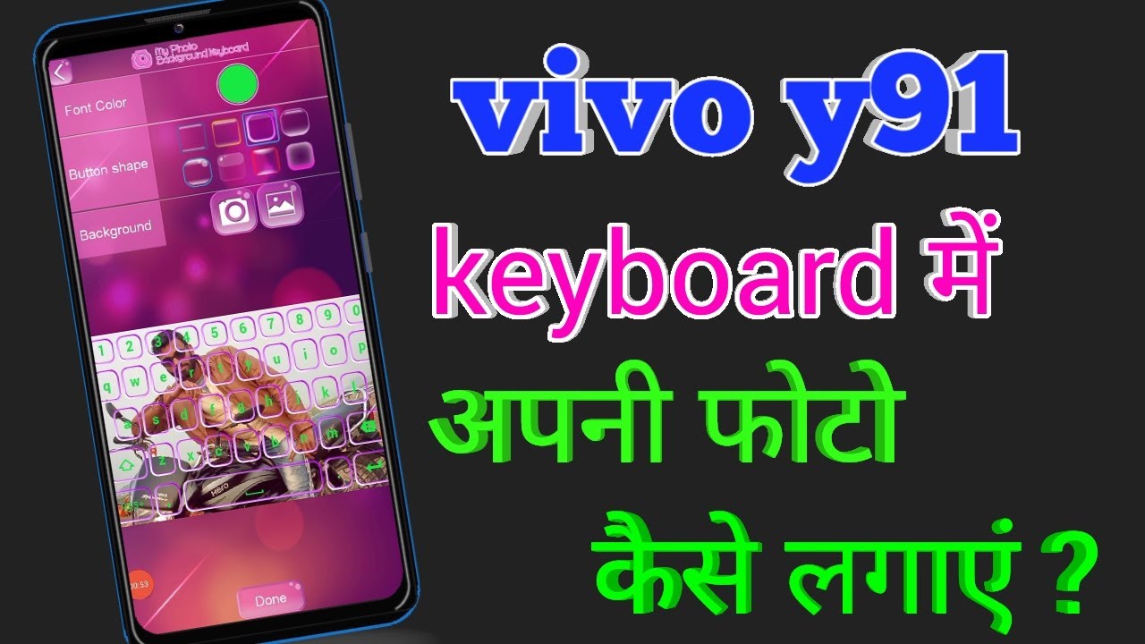 How To Set Wallpaper On Keyboard Vivo Y91 Vivo Y91 Keyboard Setting