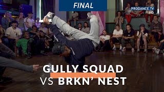 Gully Squad vs Brkn' Nest | Final | Rain Crew Summer Jam