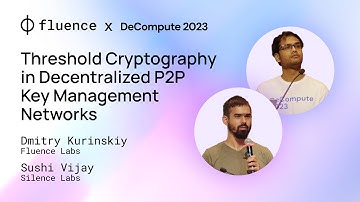 Threshold Cryptography in Decentralized P2P Key Management Networks / Dmitry Kurinskiy & Sushi Vijay