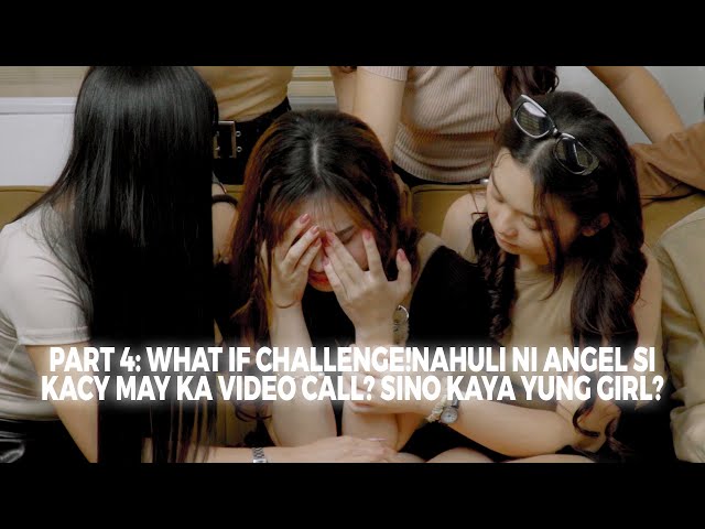VLOG No.87 Part 4: What if Challenge!Nahuli ni Angel si Kacy may ka video call? Sino kaya yung girl? class=