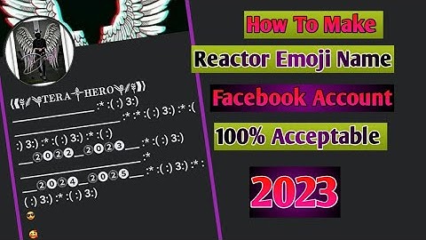New Reactor Emoji facebook name 2023 || How To Make Reactor Emoji Name FB ID 2023 100% Accepted name