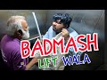  badmash lift wala  by nadir ali  p4 pakao team  p4 pakao  2024