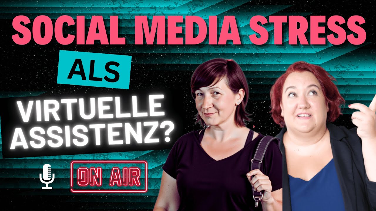 Folge 83   Social Media Stress als Virtuelle Assistenz
