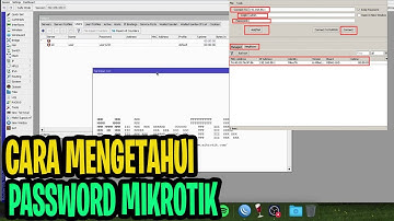 CARA MENGETAHUI USERNAME PASSWORD PADA MIKROTIK WINBOX