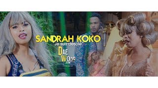 Sandrah koko - Je suis désolé (By Daewoo 2k19)