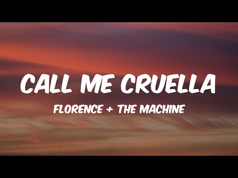 Call Me Cruella - Forence + The Machine Lyrics (from "Cruella" soundtrack) 🎵