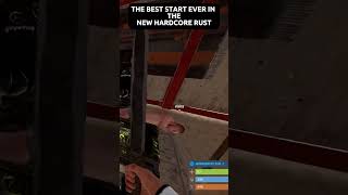 HARCORE RUST BEST START EVER #shorts #rust