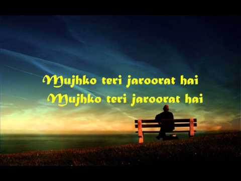 Mujhko Teri Zaroorat Hai lyrics - jodi breakers.aj wmv
