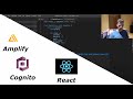 AWS Amplify, Cognito And React