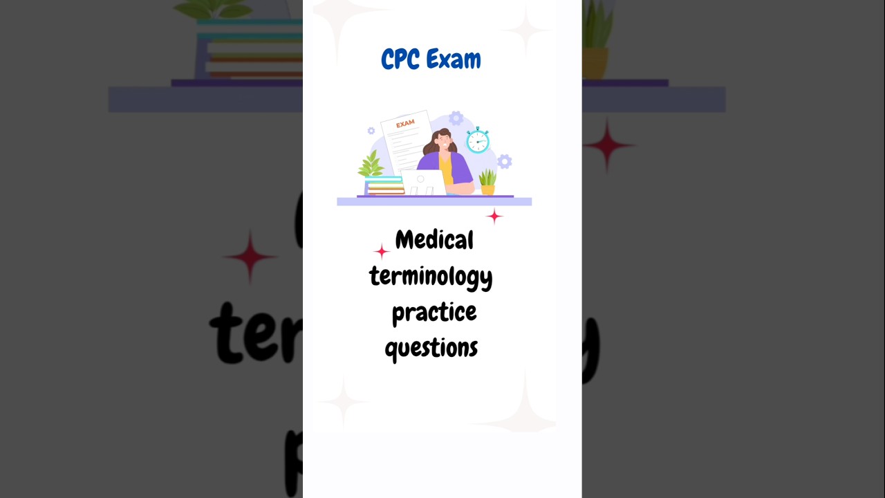 CPC Exam Medical Terminology | Top Frequently Asked Question Answered in 16 Seconds! 