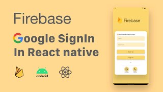 Google SignIn Using React Native with Firebase | Google Login | React-Native