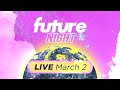 Future Night | March 2