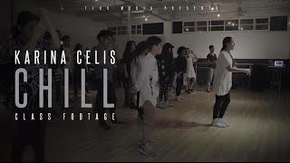 Chill- Trey Songz || Karina Celis