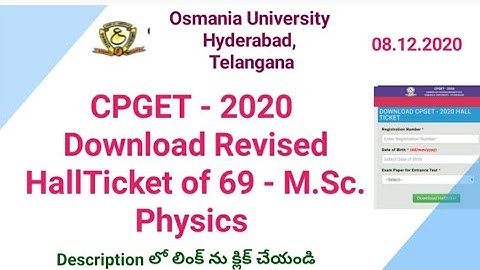 CPGET - 2020   Download Revised HallTicket of  - M.Sc. Physics  | Osmania University | #saigeethika