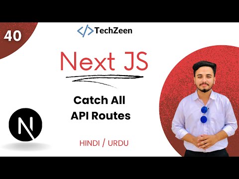 Next JS 14 Tutorial #40 : Catch All API Routes with NextJS | ( Hindi / Urdu )