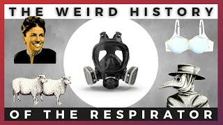 THE WEIRD HISTORY OF RESPIRATORS | Ally Safety